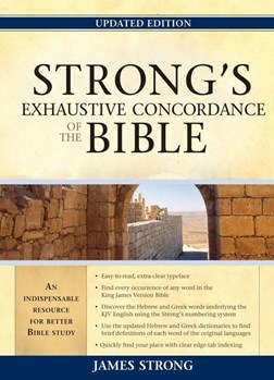 Strongm15gs Exhaustive Concordance of the Bible